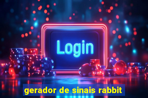 gerador de sinais rabbit